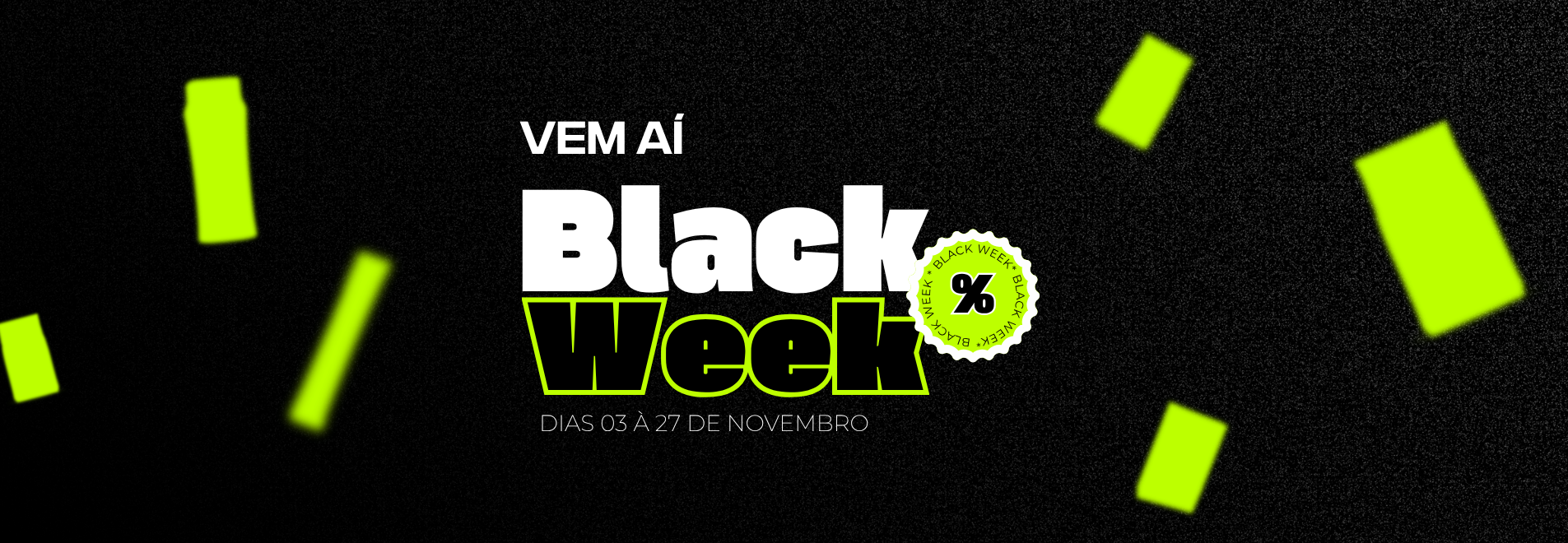 BLACK WEEK 2026